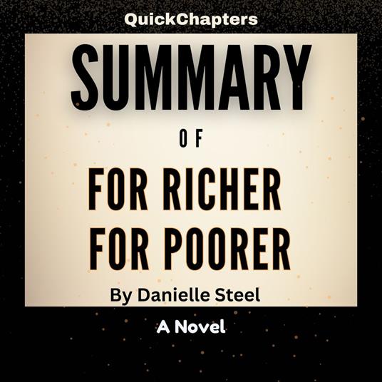 Summary of For Richer For Poorer