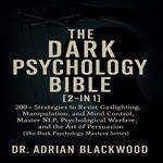 Dark Psychology Bible [2-in-1], The