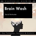 Brain Wash by David Perlmutter