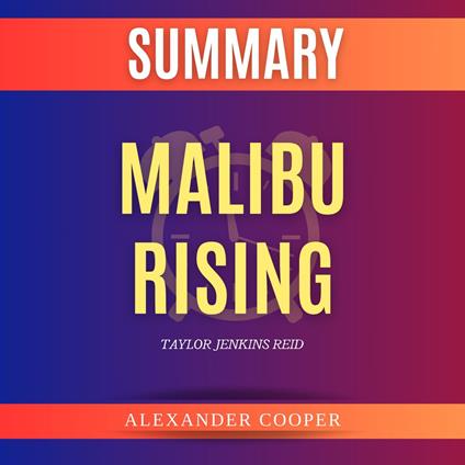 Summary of Malibu Rising by Taylor Jenkins Reid