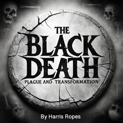 Black Death, The