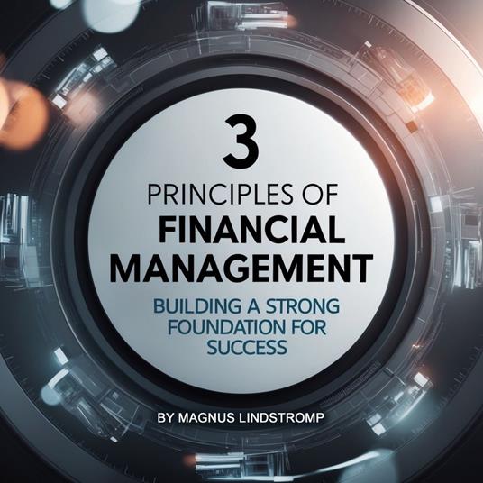 3 Principles of Financial Management