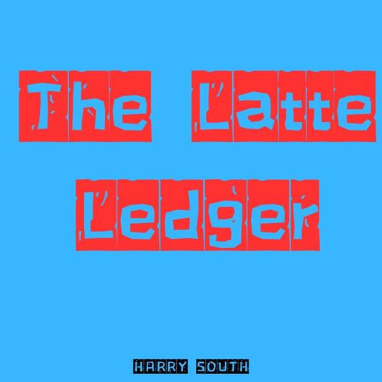 Latte Ledger, The