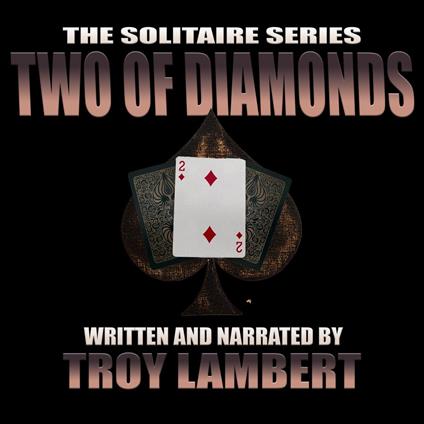 Solitaire Series Episode 19, The: The Two of Diamonds