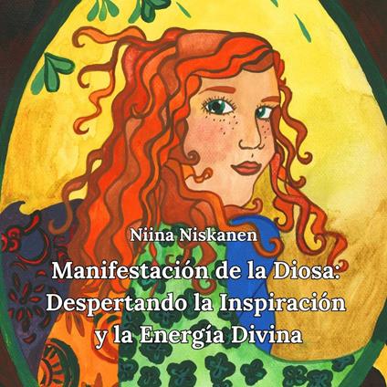 Manifestación de la Diosa: Despertando la Inspiración y la Energía Divina