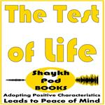 Test of Life, The