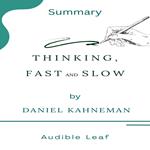 Thinking, Fast and Slow by Daniel Kahneman Audiobook Summary