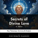 Secrets of Divine Love by A. Helwa