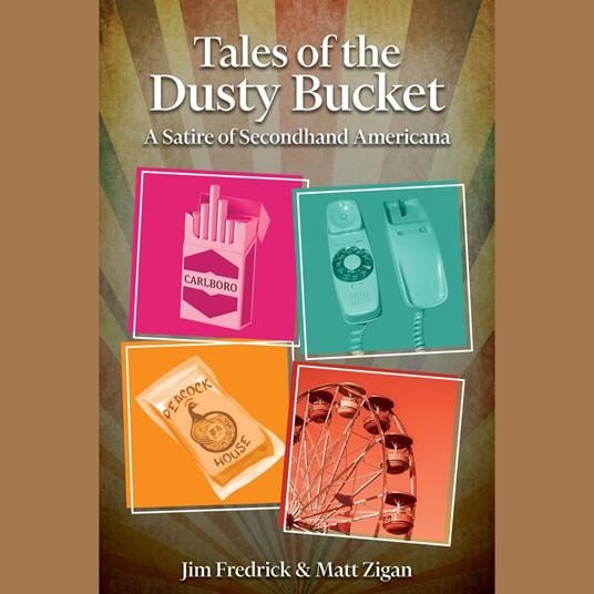 Tales of the Dusty Bucket