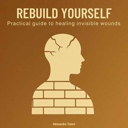 Rebuild yourself