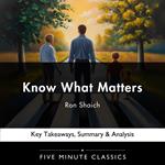 Know What Matters by Ron Shaich