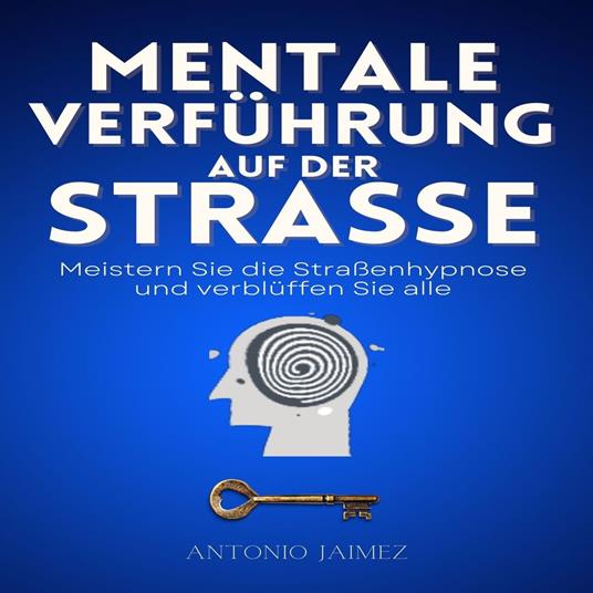 Mentale Verführung auf der Straße
