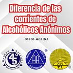 Diferencia de las corrientes de Alcohólicos Anónimos