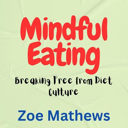 Mindful Eating