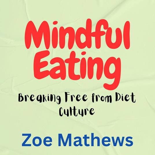 Mindful Eating