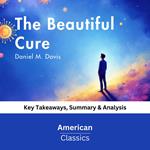 Beautiful Cure by Daniel M. Davis, The