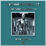 Friend or Foe…??