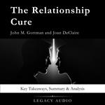 Relationship Cure by John M. Gottman and Joan DeClaire, The
