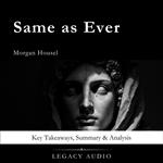 Same as Ever by Morgan Housel