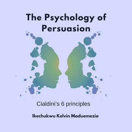 Psychology of Persuasion, The