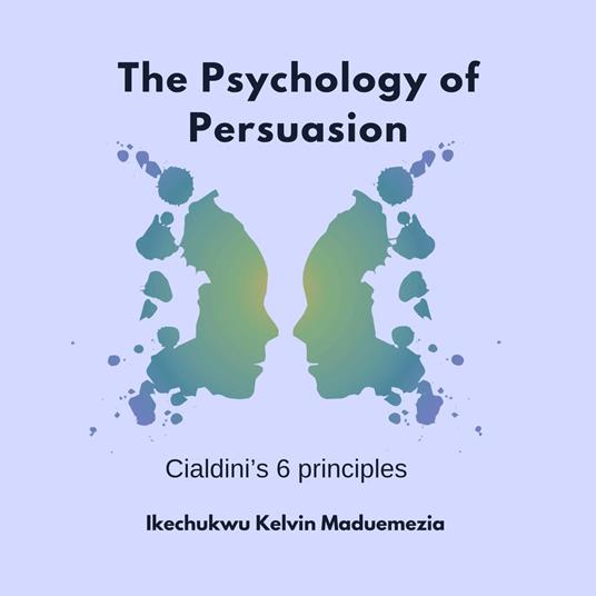 Psychology of Persuasion, The