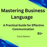 Mastering Business Language