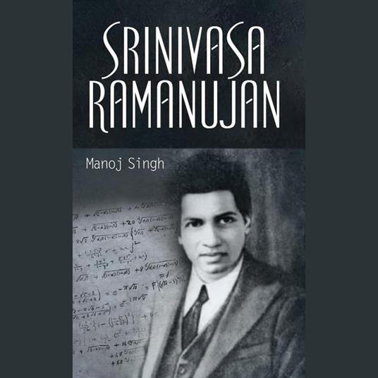 SRINIVASA RAMANUJAN
