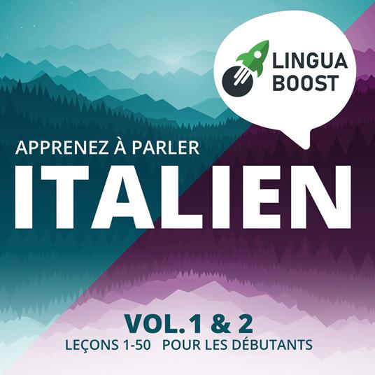 Apprenez à parler italien. Vol. 1 & 2.