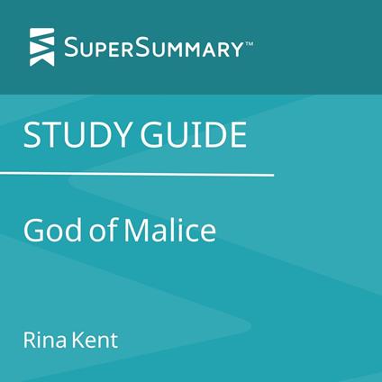 Study Guide: God of Malice by Rina Kent (SuperSummary)