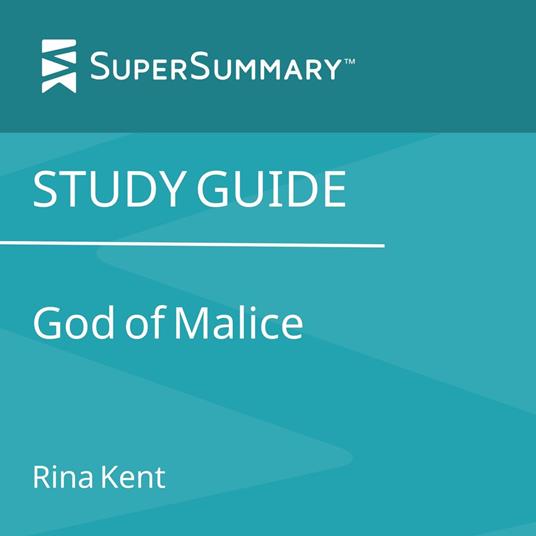 Study Guide: God of Malice by Rina Kent (SuperSummary)