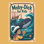Moby-Dick for Kids