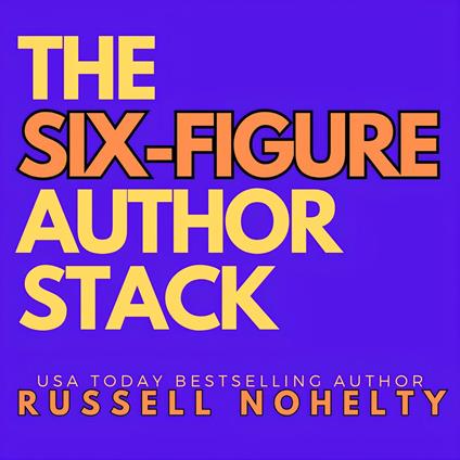 Six-Figure Author Stack, The