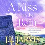 Kiss in the Rain, A