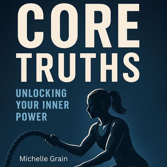 Core Truths