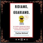 RIDIAMO, GUARIAMO