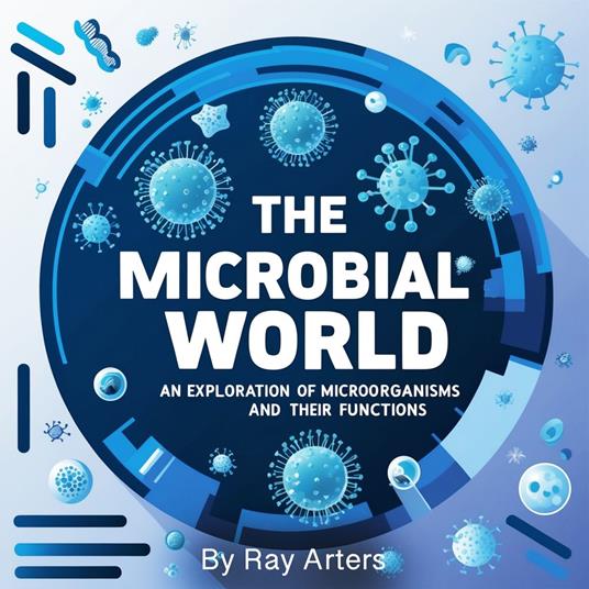 Microbial World, The