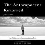 Anthropocene Reviewed by John Green, The