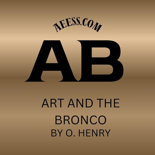 Art and the Bronco
