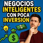 Negocios Inteligentes con Poca Inversión