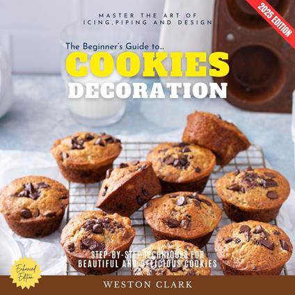 Beginner’s Guide to Cookie Decoration:, The