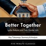 Better Together by Lydia Dobyns and Tom Vander Ark