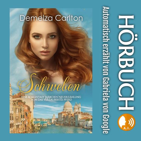 Schweben: Eine Romantasy Märchen-Neuerzählung von Das Verzaubertes Pferd