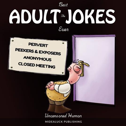 Best Adult Jokes Ever, The