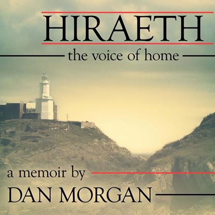 Hiraeth: The Voice of Home
