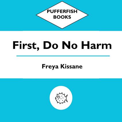 First, Do No Harm