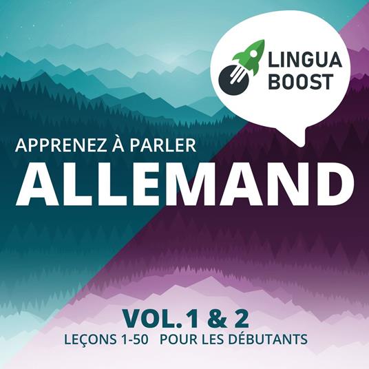 Apprenez à parler allemand. Vol. 1 & 2.