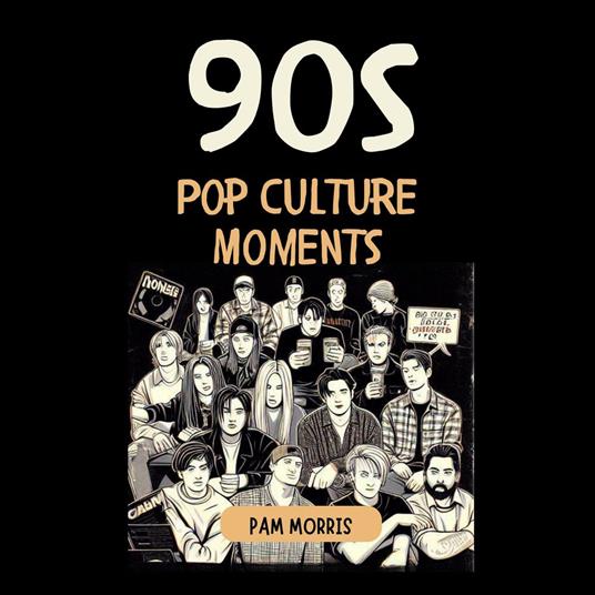 90s Pop Culture Moments