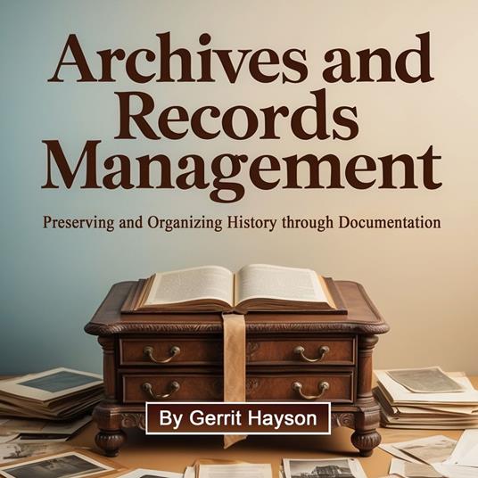 Archives and Records Management