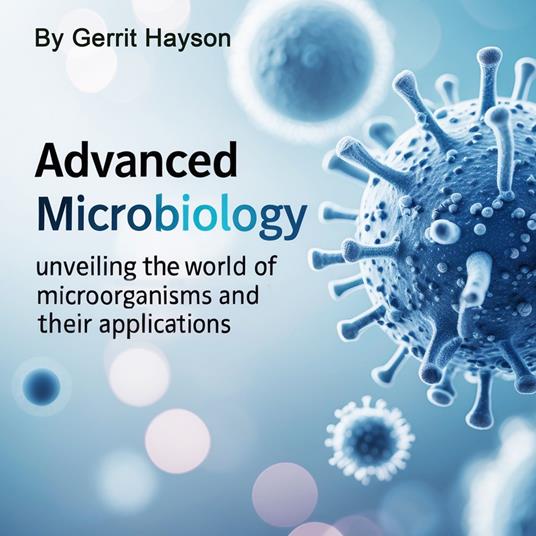 Advanced Microbiology