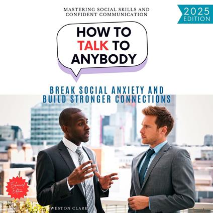 How to Talk to Anybody: